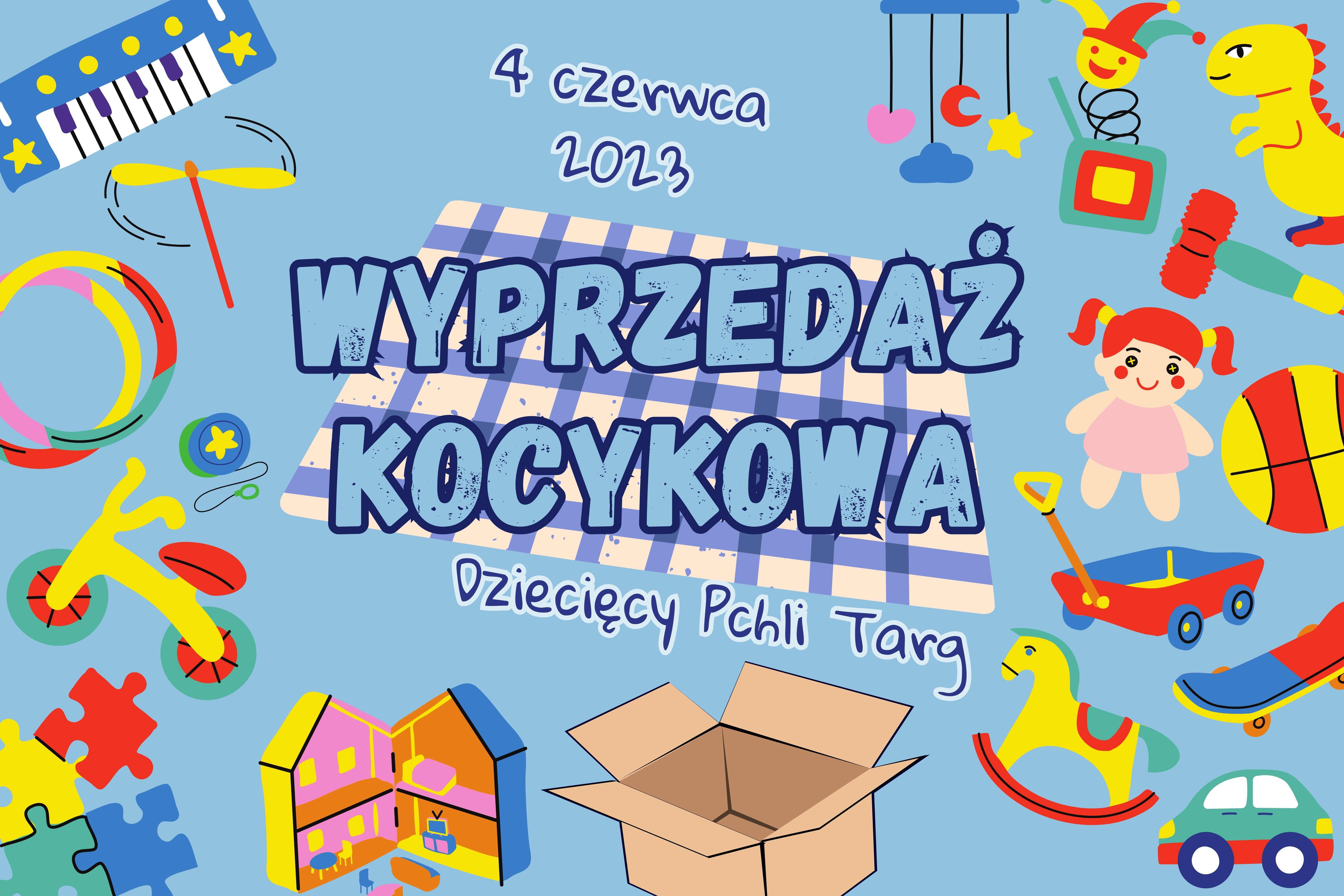 Wydarzenie: Wyprzedaż Kocykowa, Kiedy? 2023-06-04 15:00, Gdzie? Zastawna, Pruszcz Gdański, Polska